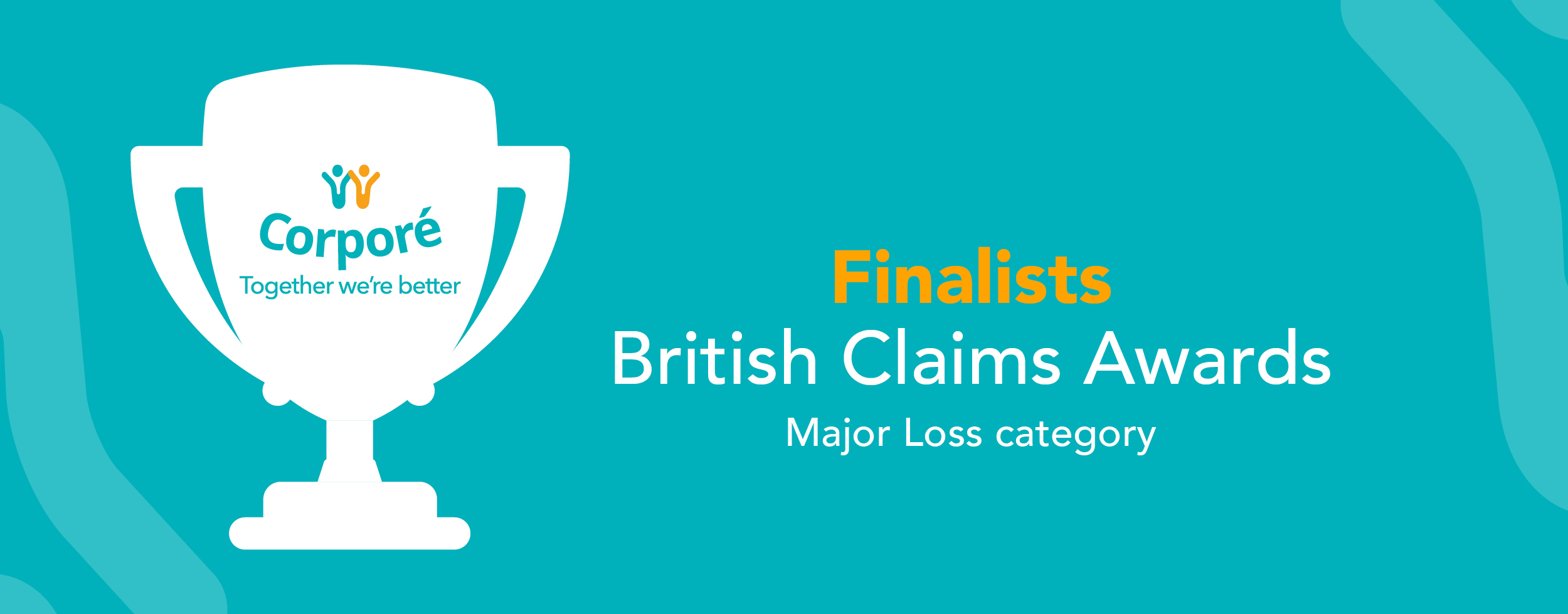 Corporé shortlisted as a finalist in the Major Loss category at the British Claims Awards